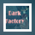 Dark Factory