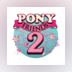 Pony Friends 2