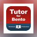 Tutor for Bento