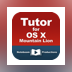 Tutor for OS X Mountain Lion