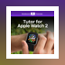 Tutor For Apple Watch 2